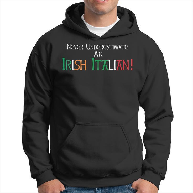 Never Underestimate An Irish Italian American Ethnic Pride Pride Month Funny Designs Funny Gifts Hoodie