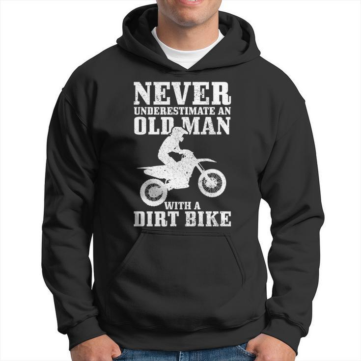 Never Underestimate An Old Man On Dirt Bike Funny Motocross Hoodie