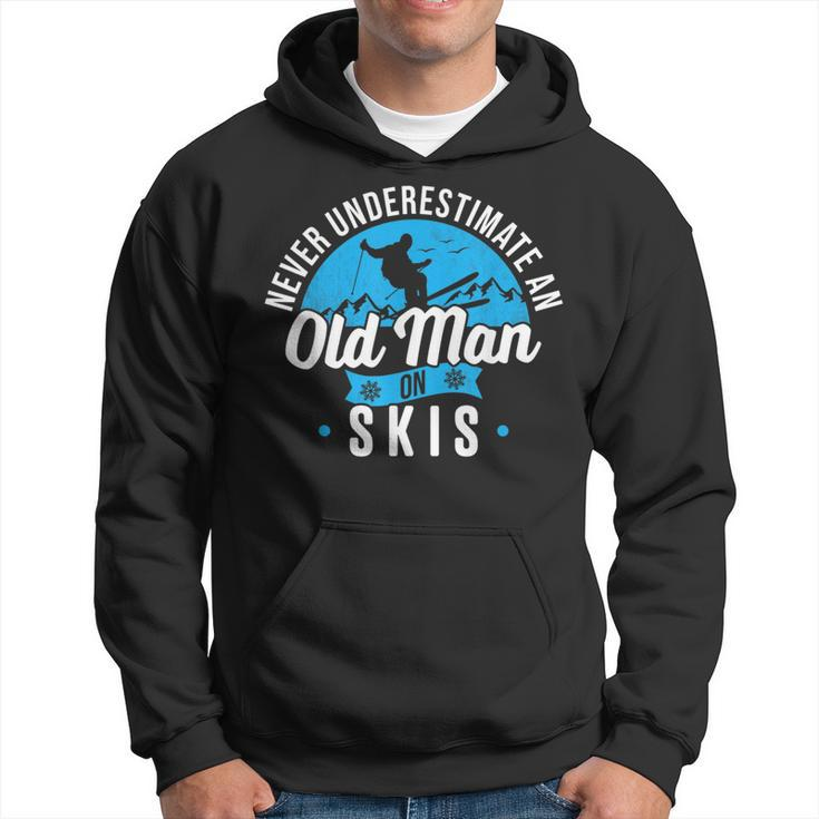 Never Underestimate An Old Man On Skis Funny Skiing Skier Hoodie