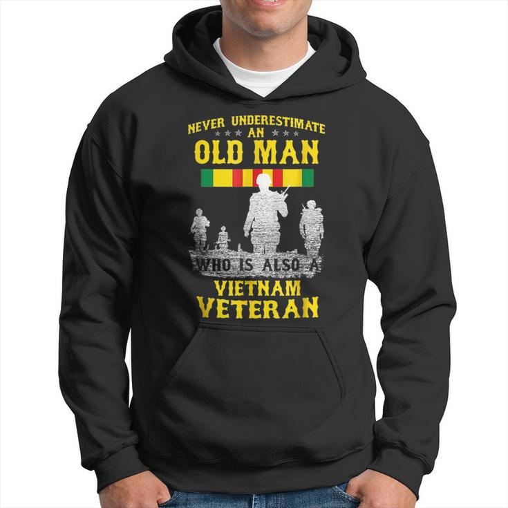 Never Underestimate An Old Man Vietnam Veteran Gift For Mens Veteran Funny Gifts Hoodie