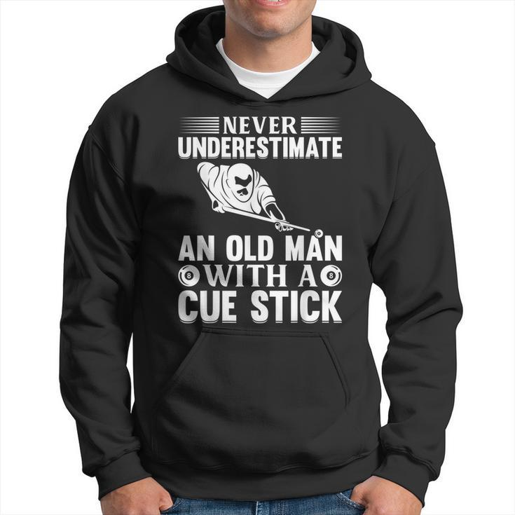 Never Underestimate An Old Man With A Cue Stick Billiard Gift For Mens Hoodie