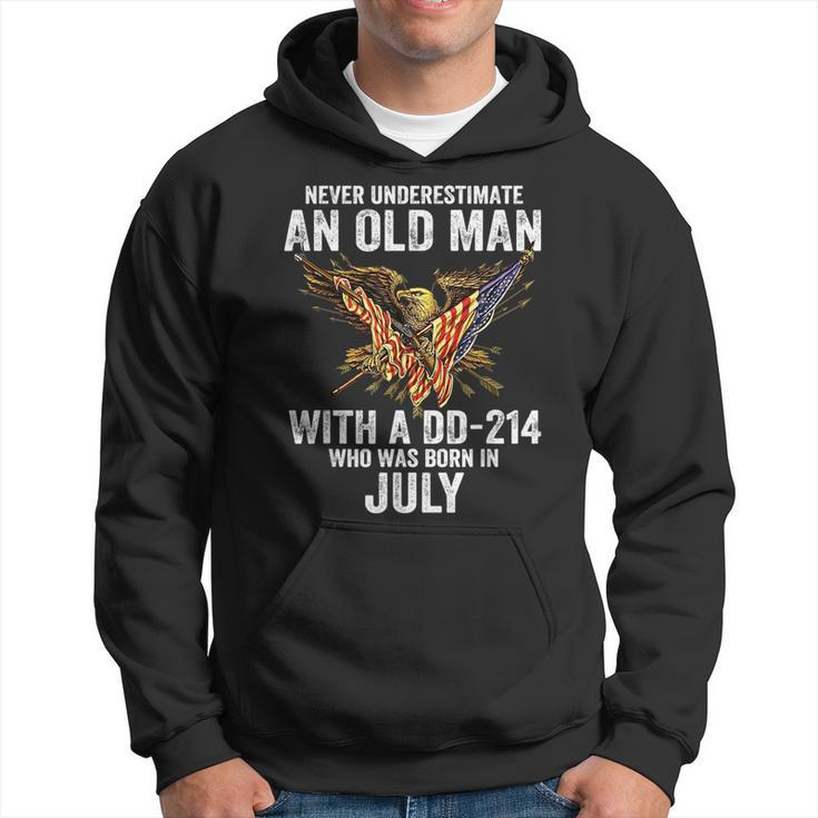 Never Underestimate An Old Man With A Dd214 Born In July Old Man Funny Gifts Hoodie