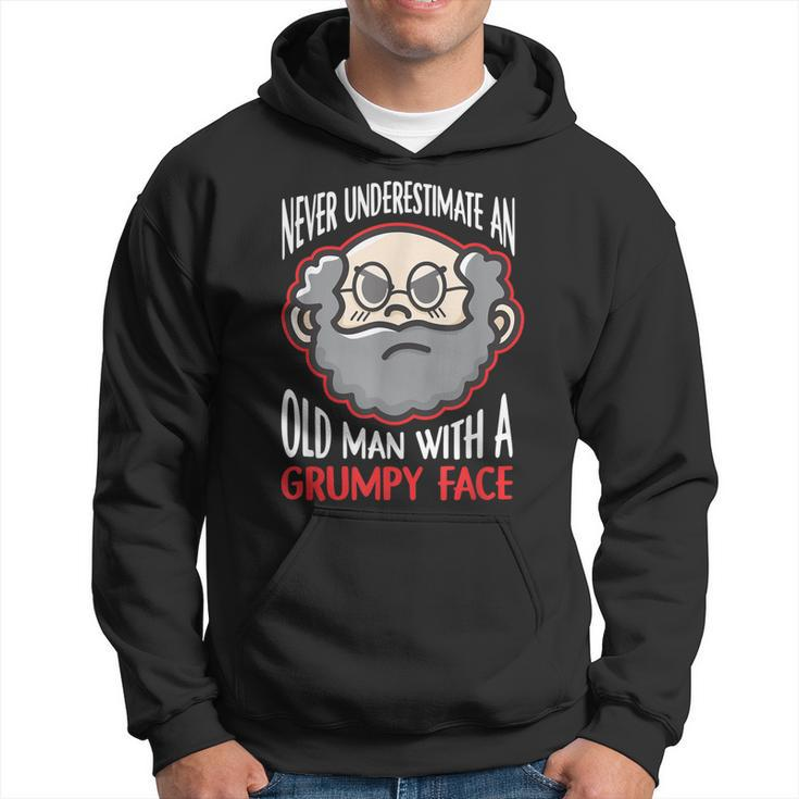 Never Underestimate An Old Man With A Grumpy Face Grandpa  Hoodie