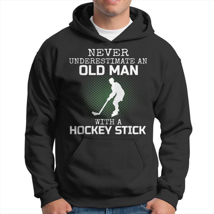 Never Underestimate An Old Man With A Hockey Stick Mens Dad Hoodie