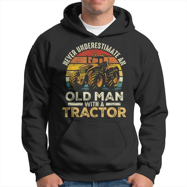 Never Underestimate An Old Man With A Tractor Farmer Farm Hoodie