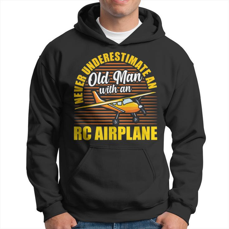 Never Underestimate An Old Man With An Rc Airplane Gift For Mens Hoodie