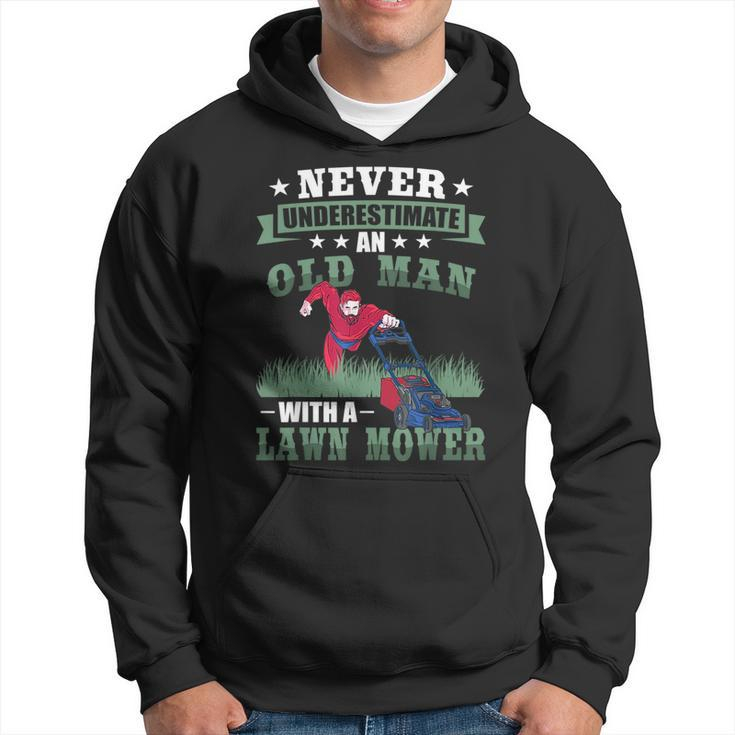 Never Underestimate An Old Men Lawn Mower Funny Garden Gift For Mens Hoodie