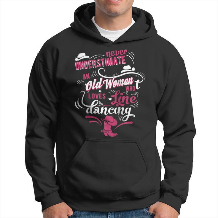 Never Underestimate An Old Woman Who Can Line Dance Lover Hoodie