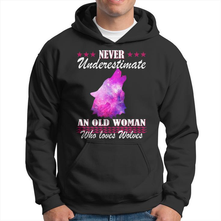 Never Underestimate An Old Woman Who Loves Wolves Gift Wolf Old Woman Funny Gifts Hoodie