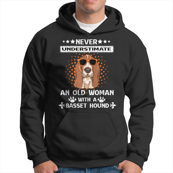 Never Underestimate An Old Woman With A Basset Hound Funny Old Woman Funny Gifts Hoodie