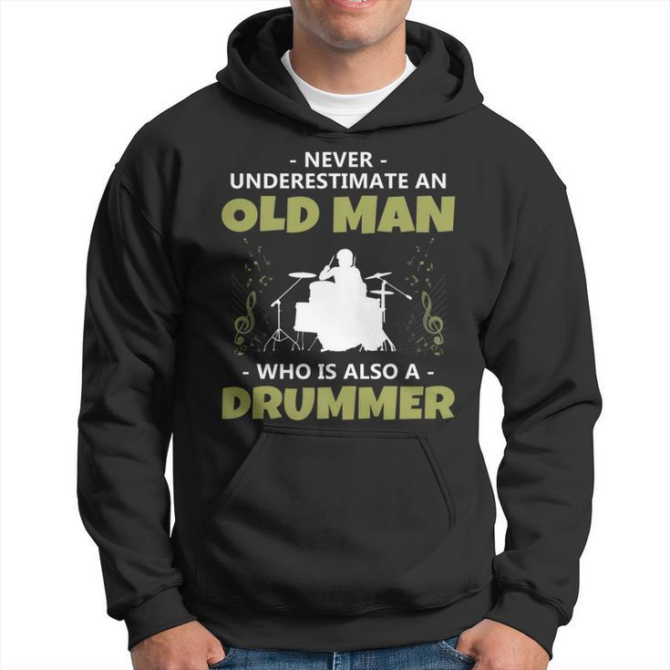 'Never Underestimate An Old Man Drummer' Music Hoodie