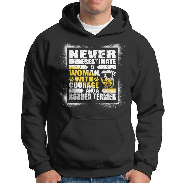 Never Underestimate Woman Courage And A Border Terrier Hoodie
