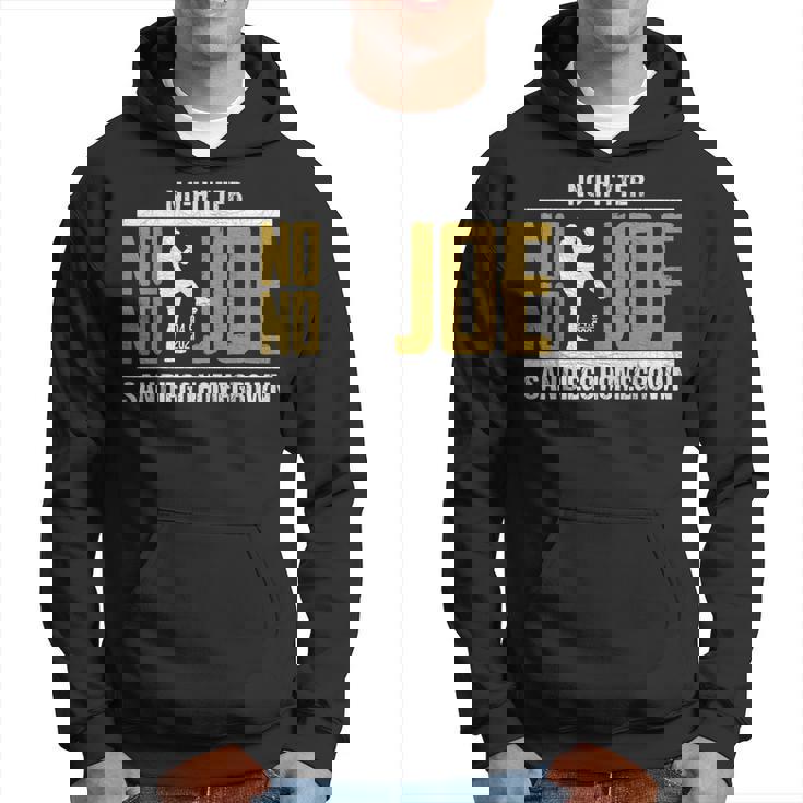 No No Joe Funny Baseball No Hitter San Diego Homegrown San Diego Funny Gifts Hoodie