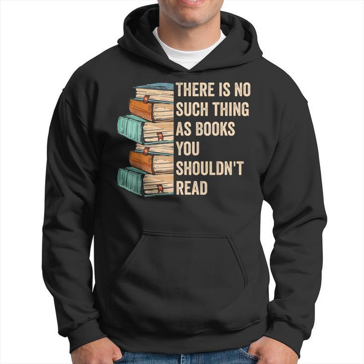 No Thing As Books You Shouldn't Read Banned Books Reader Hoodie