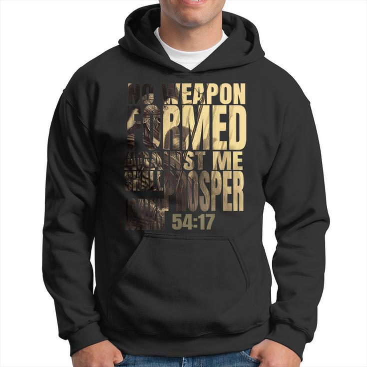 No Weapon Formed Against Me Shall Prosper Isaiah 5417 Hoodie