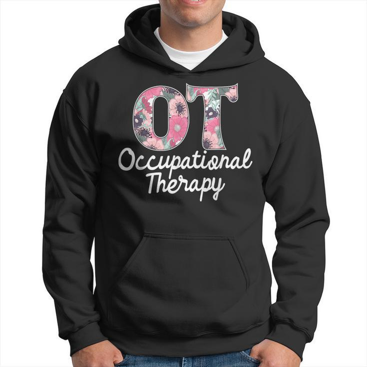 Occupational Therapy - Healthcare Occupational Therapist Ota  Hoodie