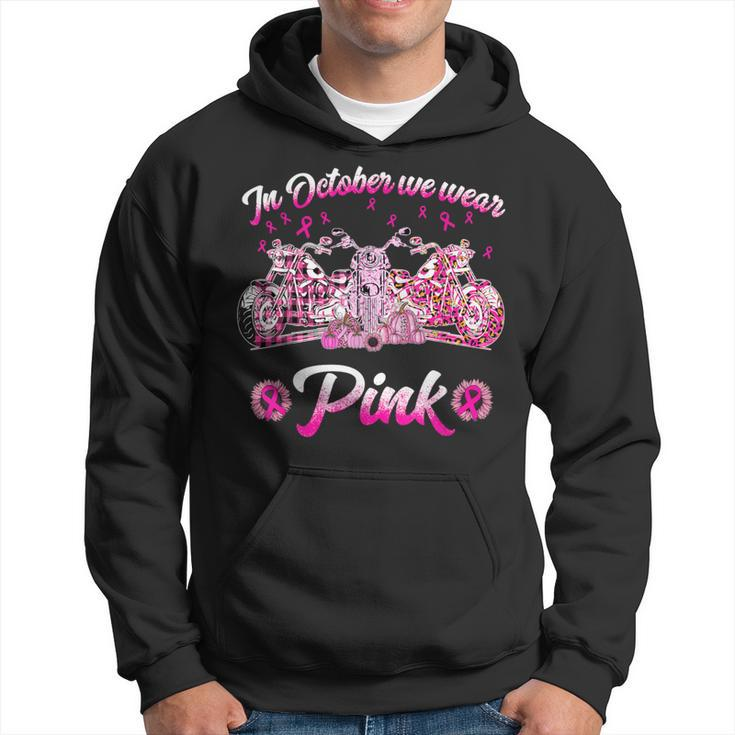 In October We Wear Pink Motorcycles Biker Hoodie