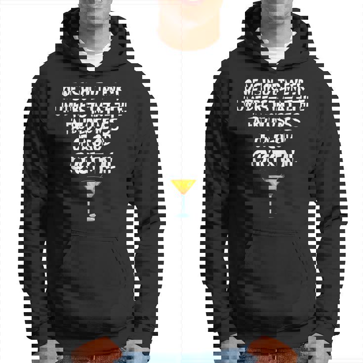 One Should Never Underestimate A Good Cocktail Hoodie
