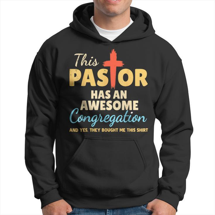 This Pastor Has An Awesome Congregation Preacher Hoodie