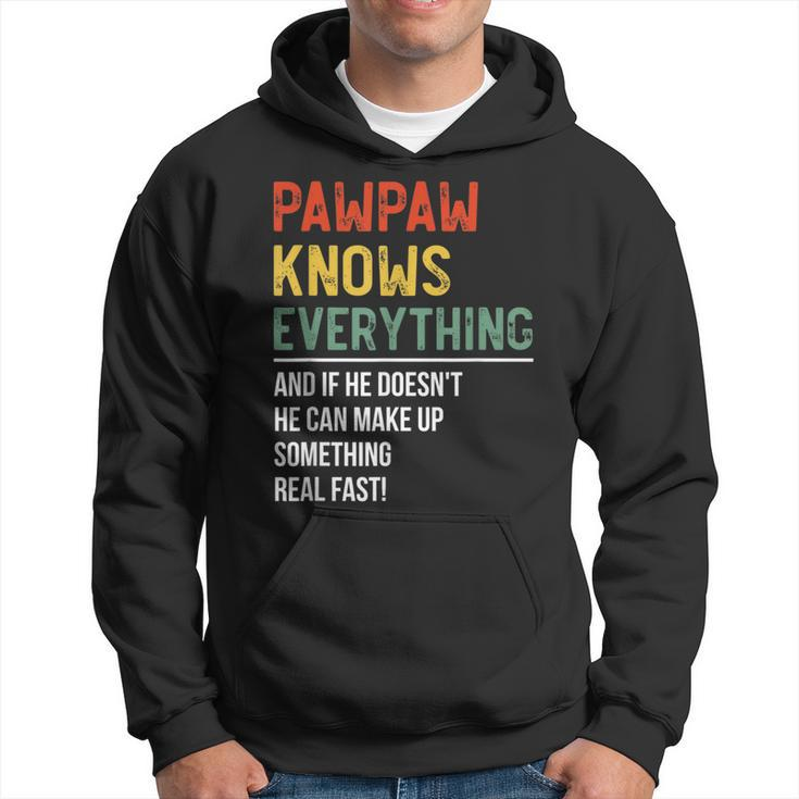 Pawpaw Knows Everything Fathers Day Pawpaw  Hoodie