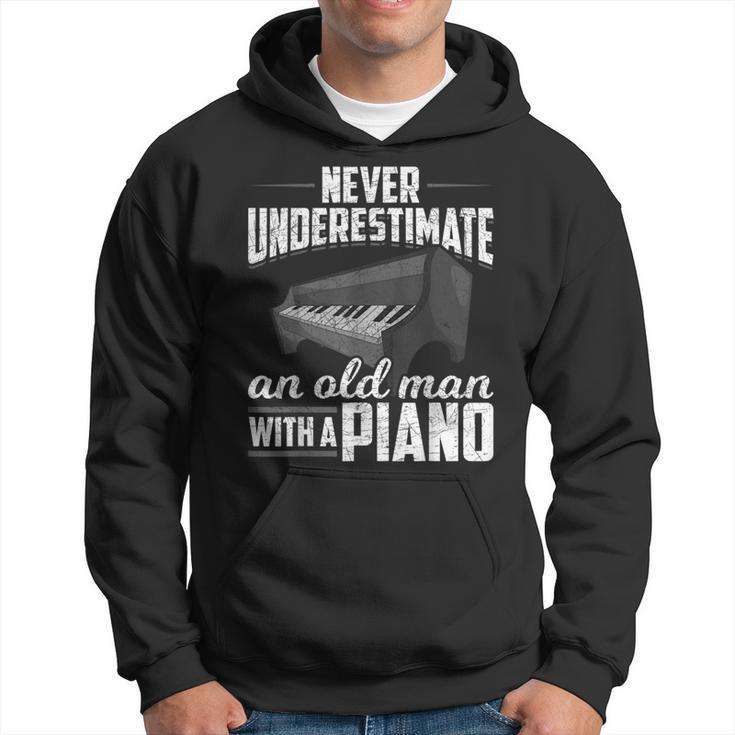 Pianist Music Never Underestimate An Old Man With A Piano Gift For Mens Hoodie