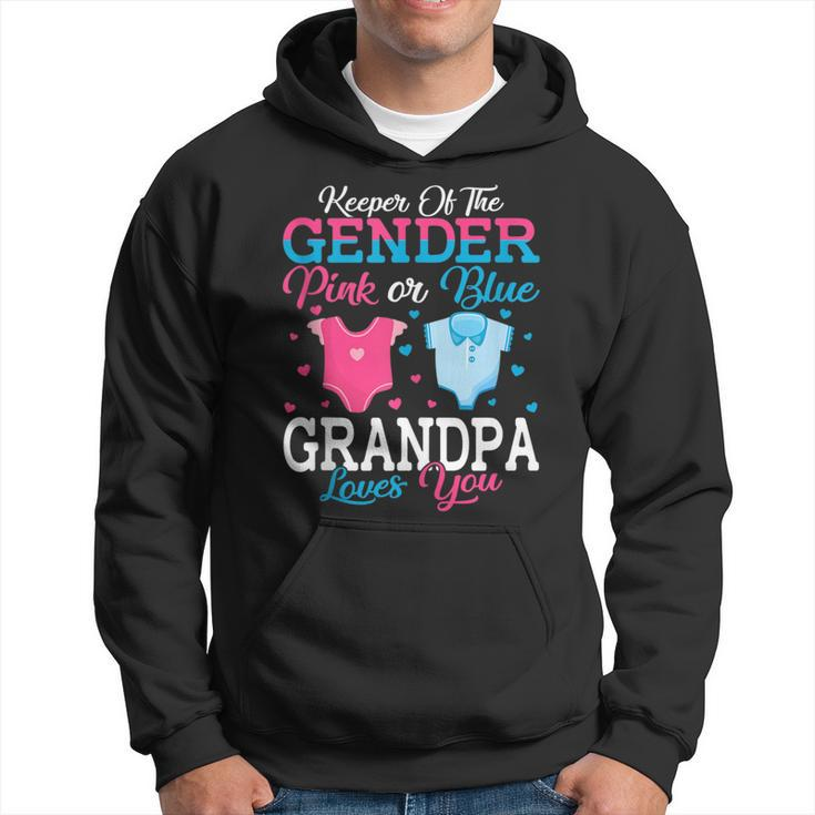 Pink Or Blue Grandpa Keeper Of The Gender Grandpa Loves You  Hoodie