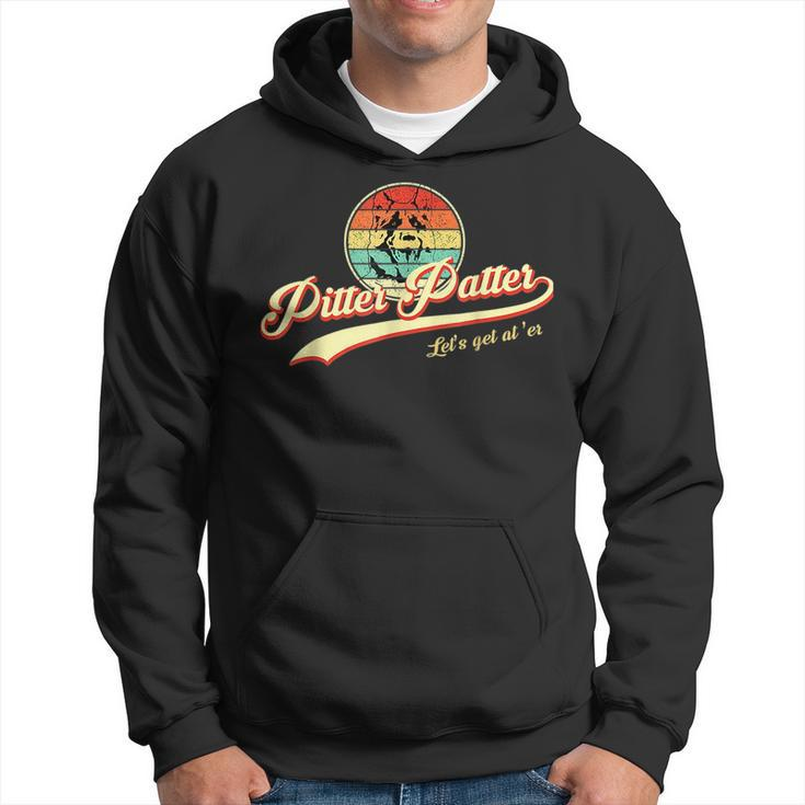 Pitter Funny Patter Lets Get At Er Retro Hoodie