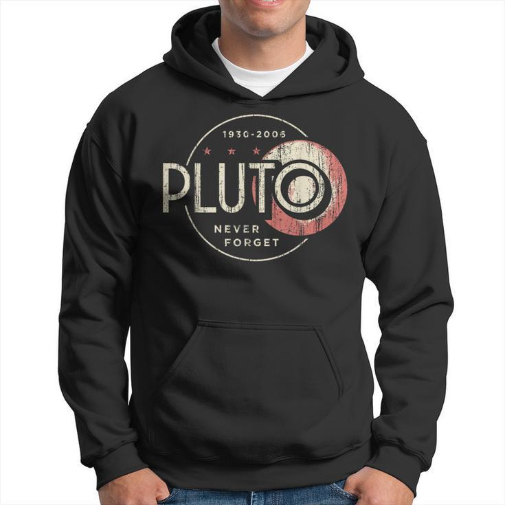 Pluto Never Forget Pluto Pluto Lover Pluto Hoodie