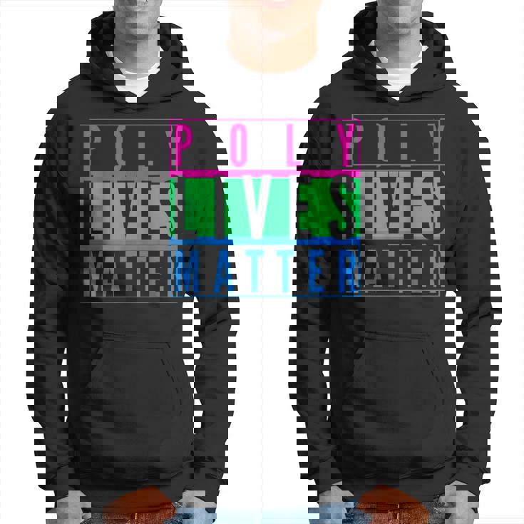 Polysexual Poly Lives Matter Lgbt Gay Pride Social Justice  Hoodie