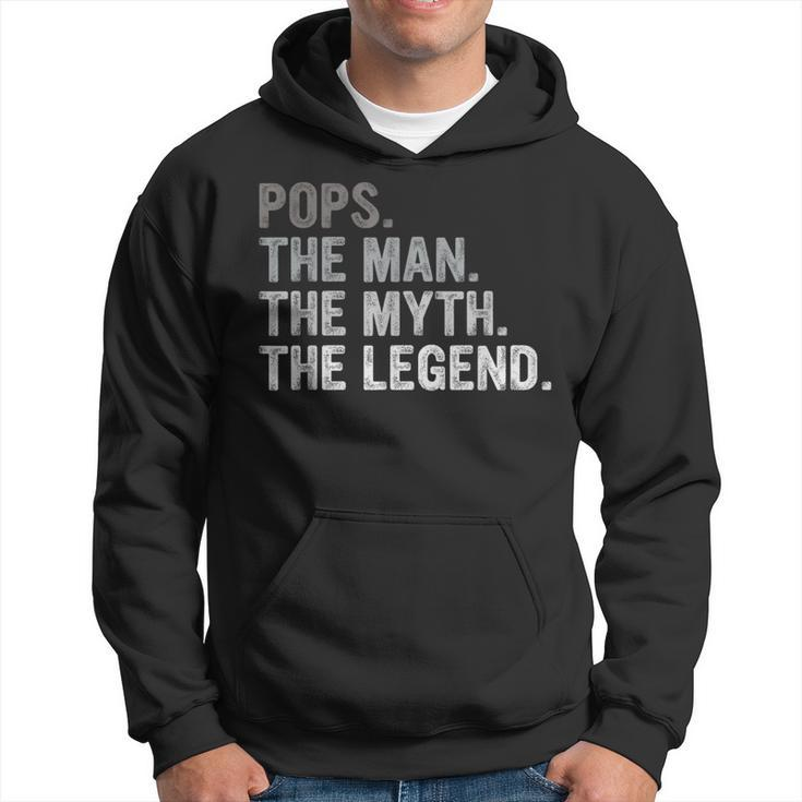Pops The Man The Myth The Legend Fathers Day Gift Grandpa  Hoodie