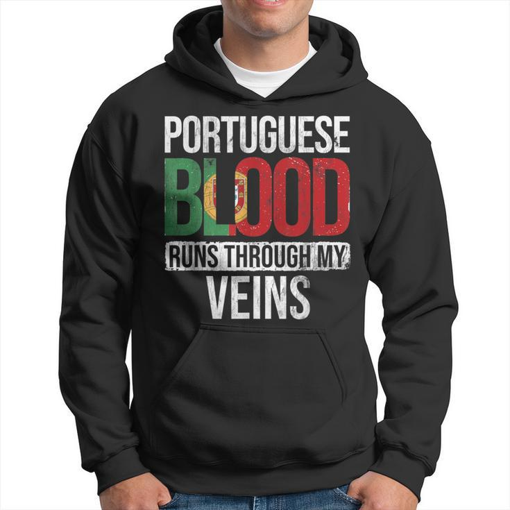 Portuguese Blood Runs Through My Veins Portugal Portuguese Hoodie