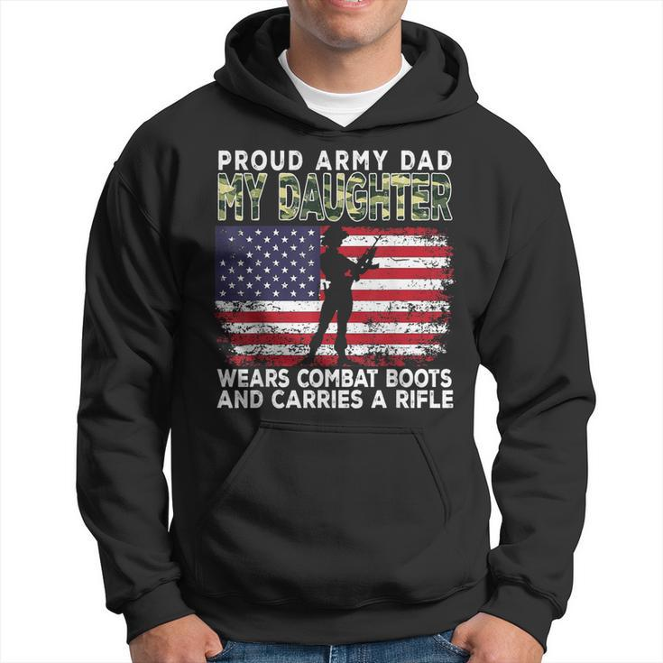 Proud Army Dad My Daughter Wears Combat Boots Fathers Day  Hoodie