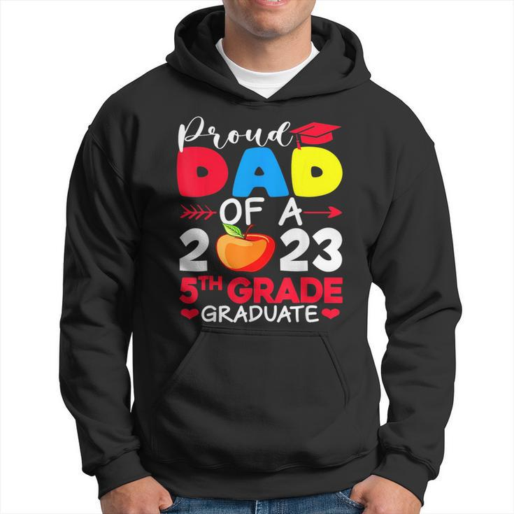 Proud Dad Of 2023 5Th Grade Graduate Fathers Day Graduation  Hoodie