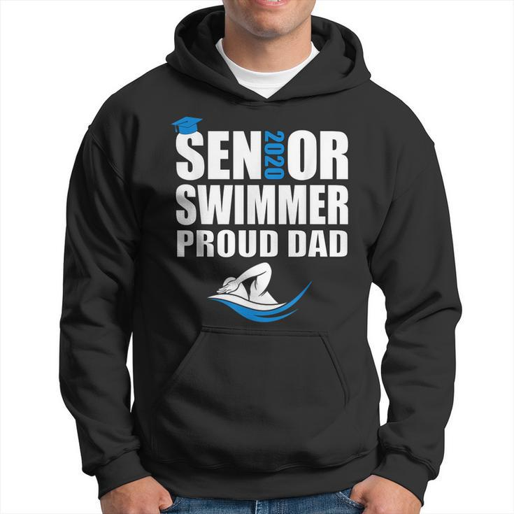 Proud Dad Senior Swimmer Class Of 2020 Swim Team Sport  Hoodie