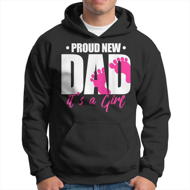 Proud New Dad Its A Girl  Gift For Mens Hoodie