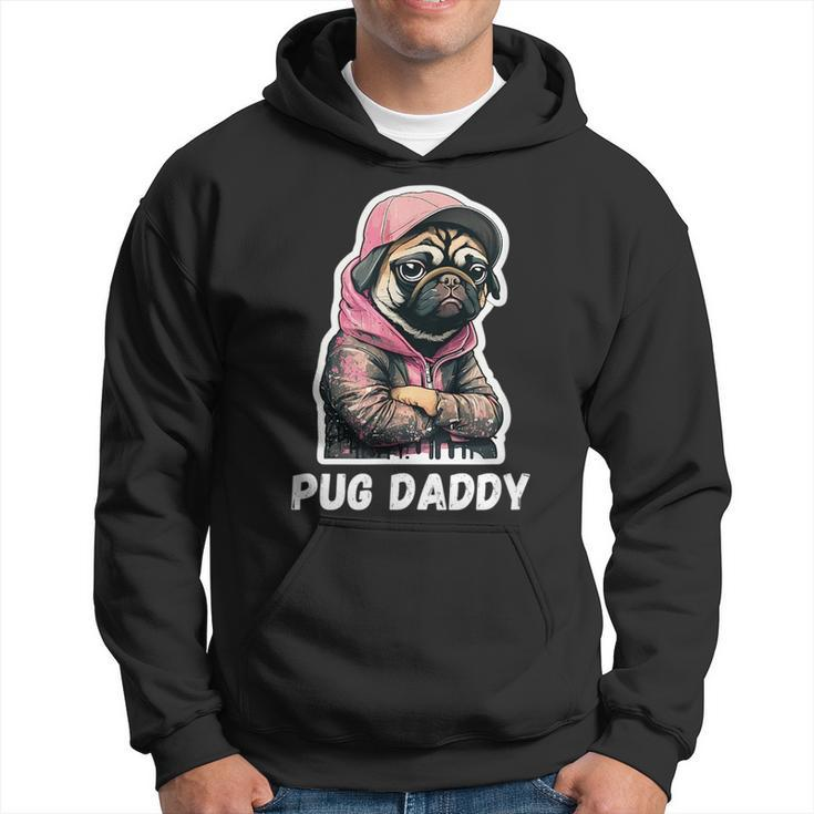 Pug Daddy - Moody Cool Pug Funny Dog Pugs Lover  Hoodie