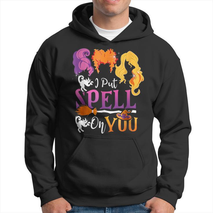 I Put A Spell On You And Now You're Mine Halloween Hoodie
