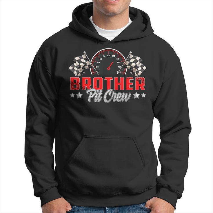 Race Car Birthday Party Racing Family Brother Pit Crew Funny Gifts For Brothers Hoodie