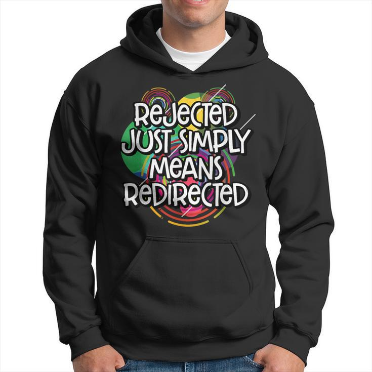 Redirected Sayings Failure Quotes Frustration Hoodie