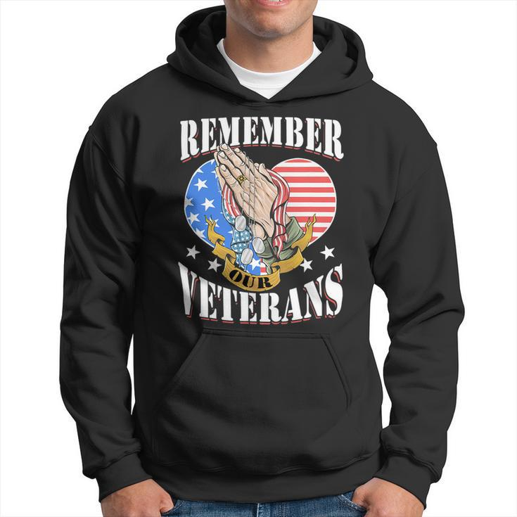 Rememner Our Veterans Us Flag For Veteran Day Hoodie