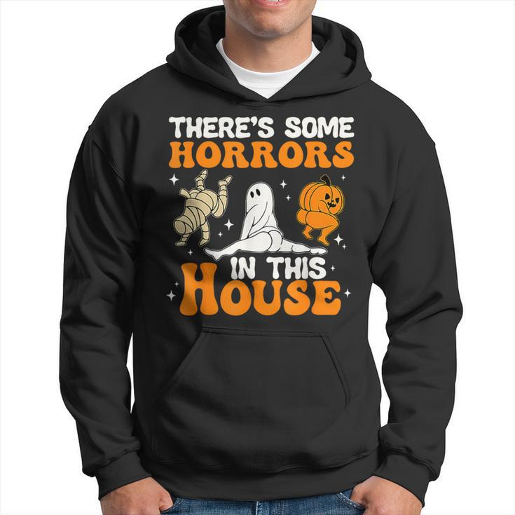 There's Some Horrors In This Halloween House Humor Hoodie