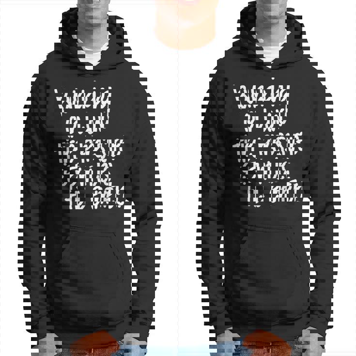 Running On Low Tire Pressure & 5 Miles Till Empty Running Funny Gifts Hoodie Running On Low Tire Pressure & 5 Miles Till Empty Running Funny Gifts Hoodie