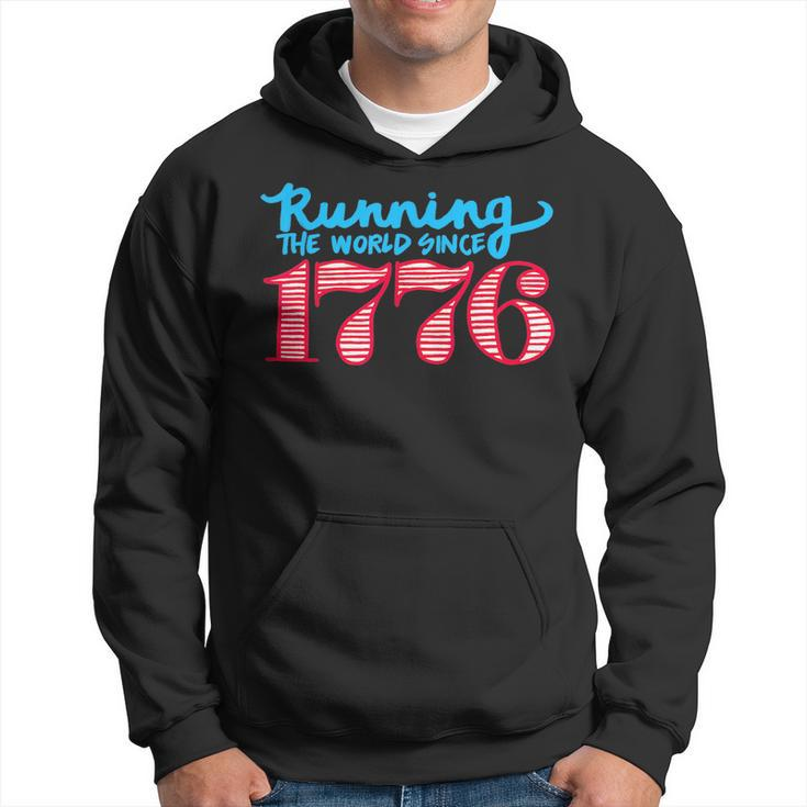 Running The World Since 1776 Usa Patriotic Patriotic Funny Gifts Hoodie