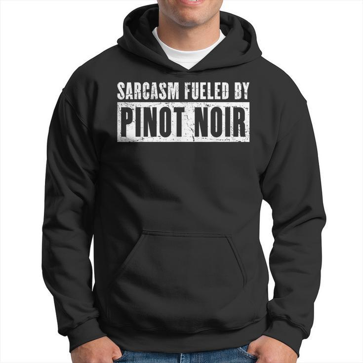 Sarcasm Fueled By Pinot Noir - Bartenders & Drinkers Humor  Hoodie