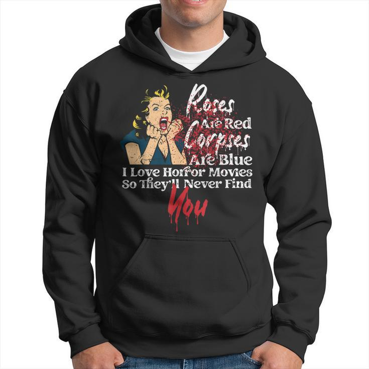 Scary Horror Movie Blood Poetry Poem I Love Horror Movies Scary Hoodie