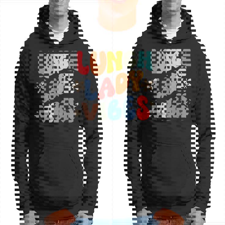 School Lunch Lady Vibes Back To School Cafeteria Crew Hoodie
