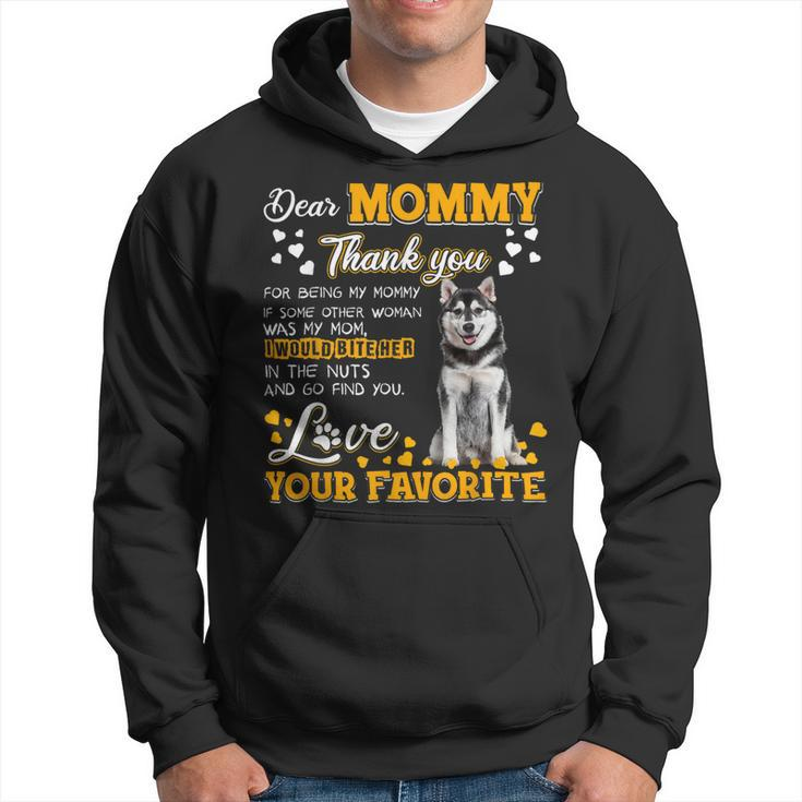 Siberian Husky Dear Mommy Thank You For Being My Mommy Hoodie