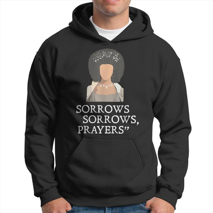 Sorrows Sorrows Prayers Funny Quote For Woman  Hoodie