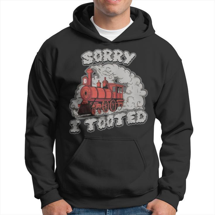 Sorry I Tooted Funny Train Gift  - Sorry I Tooted Funny Train Gift  Hoodie
