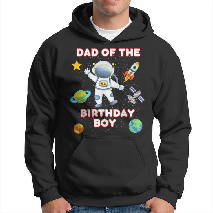 Space Astronaut Planets Birthday Theme Dad Of Birthday Boy Hoodie